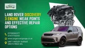 Land Rover Discovery 3 Engine Faults: Weak Points & Repair Guide
