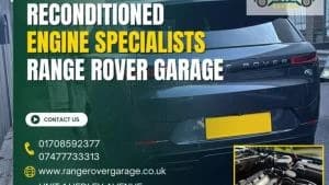 Top Benefits of Buying a Reconditioned Range Rover 3.0 Diesel Engine