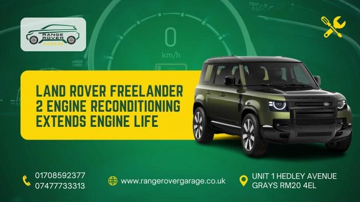 Land Rover Freelander 2 Engine Reconditioning Extends Engine Life