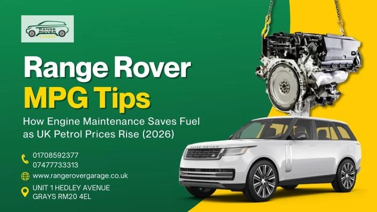 Range Rover MPG Tips How Engine Maintenance Saves Fuel as UK Petrol Prices Rise